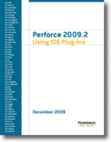 Perforce 2009.2 Using IDE Plug-ins